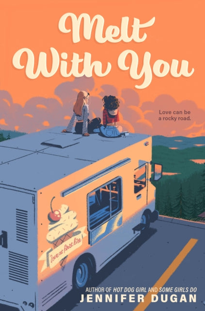 Book cover of: Melt With You. By: Jennifer Dugan