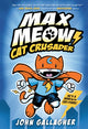 Book cover of: Max Meow Book 1: Cat Crusader. By: John Gallagher