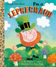 Book cover of: I'm a Leprechaun. By: Mallory Loehr