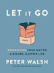 Book cover of: Let It Go. By: Walsh, Peter