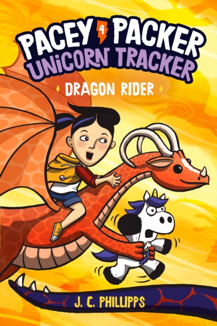 Book cover of: Pacey Packer, Unicorn Tracker 4: Dragon Rider. By: J. C. Phillipps