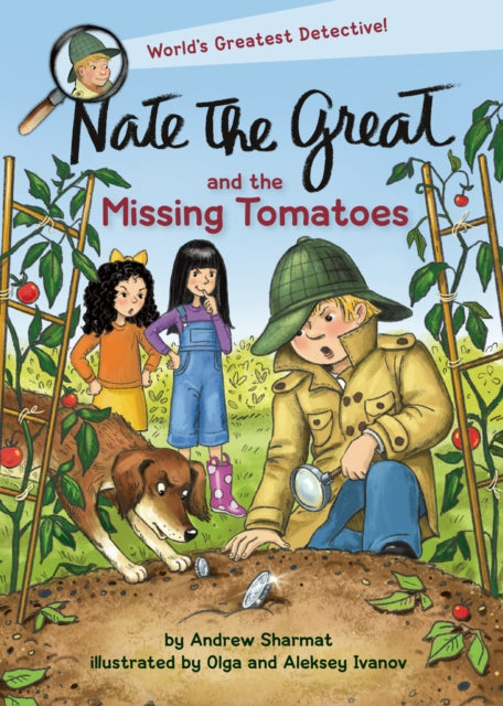 Book cover of: Nate The Great and the Missing Tomatoes. By: Andrew Sharmat