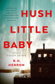 Book cover of: Hush Little Baby. By: R. H. Herron