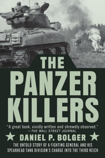 Book cover of: Panzer Killers. By: Daniel P. Bolger