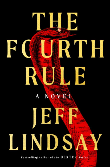 Book cover of: Fourth Rule. By: Jeffry P. Lindsay