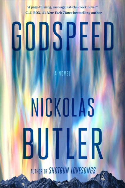 Book cover of: Godspeed. By: Nickolas Butler
