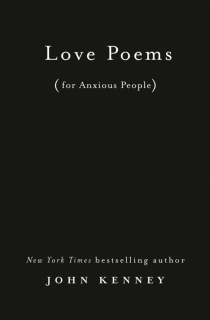 Book cover of: Love Poems for Anxious People