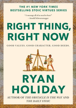 Right Thing, Right Now