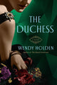 Book cover of: Duchess. By: Wendy Holden