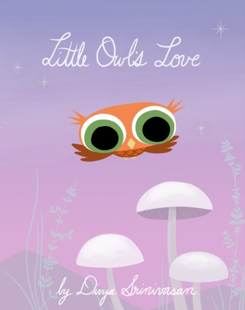 Book cover of: Little Owl's Love. By: Divya Srinivasan