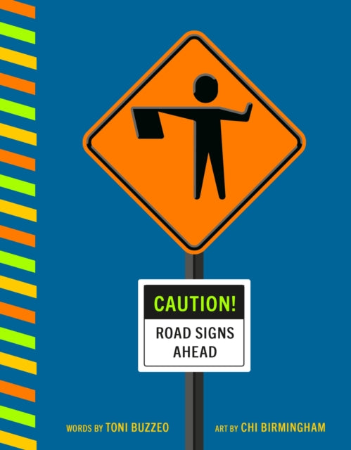 Book cover of: Caution! Road Signs Ahead. By: Toni Buzzeo