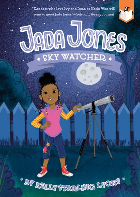 Book cover of: Sky Watcher. By: Kelly Starling Lyons