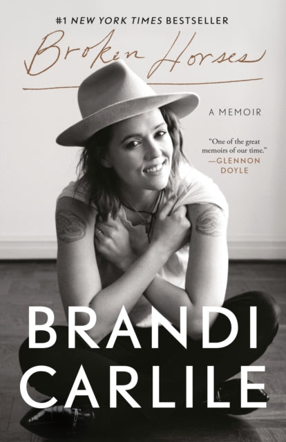 Book cover of: Broken Horses. By: Brandi Carlile