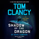 Book cover of: Tom Clancy Shadow of the Dragon