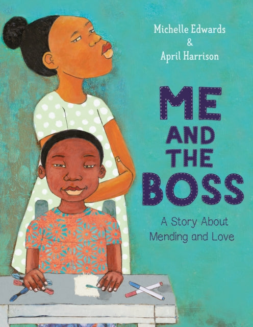 Book cover of: Me and the Boss. By: Michelle Edwards