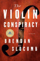 Book cover of: Violin Conspiracy. By: Brendan Slocumb
