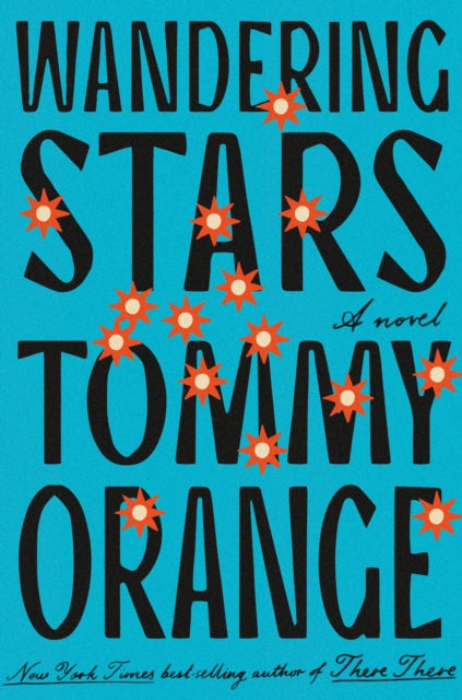 Book cover of: Wandering Stars. By: Tommy Orange