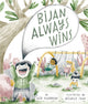 Book cover of: Bijan Always Wins