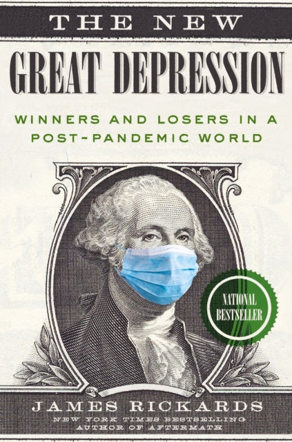 Book cover of: New Great Depression. By: James Rickards