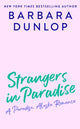 Book cover of: Strangers in Paradise. By: Barbara Dunlop