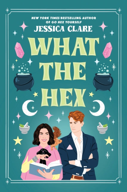 Book cover of: What the Hex. By: Jessica Clare