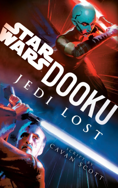 Book cover of: Dooku: Jedi Lost (Star Wars). By: Cavan Scott