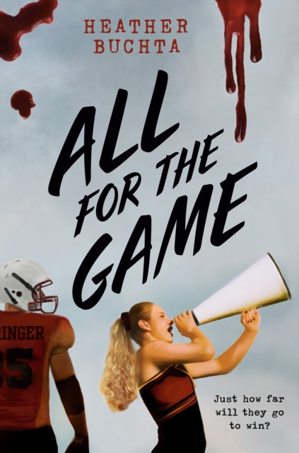 Book cover of: All for the Game. By: Heather Buchta