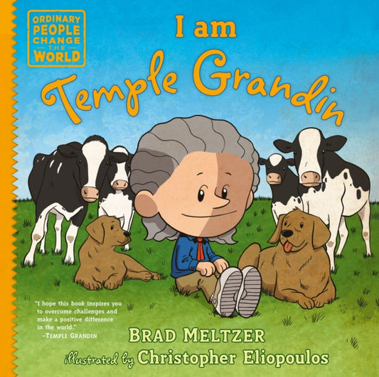 Book cover of: I am Temple Grandin. By: Brad Meltzer