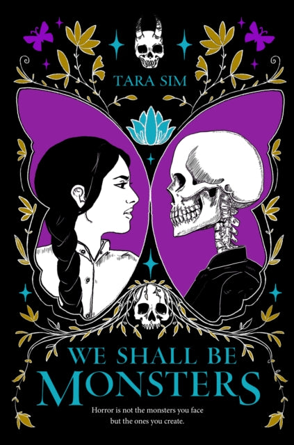 Book cover of: We Shall Be Monsters. By: Tara Sim