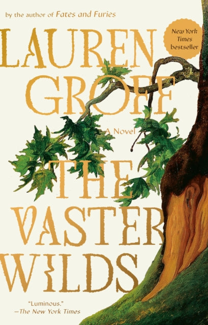 Book cover of: Vaster Wilds. By: Lauren Groff
