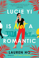 Lucie Yi Is Not a Romantic