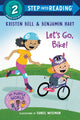 Book cover of: Let's Go Bike!. By: Kristen Bell