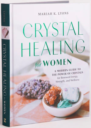 Crystal Healing for Women - Gift Edition