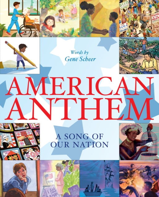 Book cover of: American Anthem. By: Gene Scheer