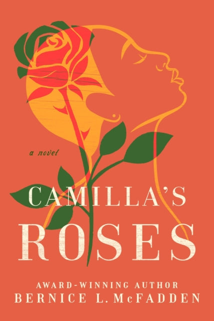Book cover of: Camilla's Roses. By: Bernice L. McFadden