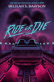 Book cover of: Ride or Die