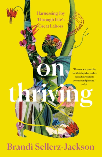 Book cover of: On Thriving. By: Brandi Sellerz-Jackson