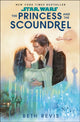 Book cover of: Princess and the Scoundrel. By: Beth Revis