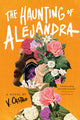 Book cover of: Haunting of Alejandra. By: V. Castro