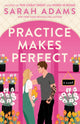 Book cover of: Practice Makes Perfect. By: Sarah Adams