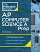 Book cover of: Princeton Review AP Computer Science A Prep, 2024. By: The Princeton The Princeton Review