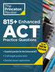 Book cover of: 815+ Enhanced ACT Practice Questions