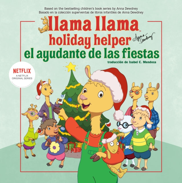 Book cover of: Llama Llama Holiday Helper/ Llama Llama El Ayudante De Las Fiestas. By: Anna Dewdney
