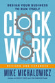Book cover of: Clockwork, Revised and Expanded. By: Mike Michalowicz