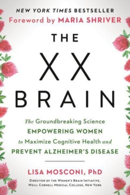 Book cover of: XX Brain. By: Lisa Mosconi