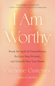 Book cover of: I am Worthy