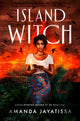 Book cover of: Island Witch. By: Amanda Jayatissa