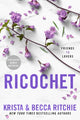 Book cover of: Ricochet. By: Krista Ritchie