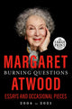 Book cover of: Burning Questions. By: Margaret Atwood