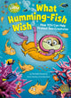 Book cover of: What Humming-Fish Wish. By: Michelle Meadows